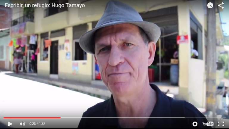Escribir, un refugio: Hugo Tamayo
