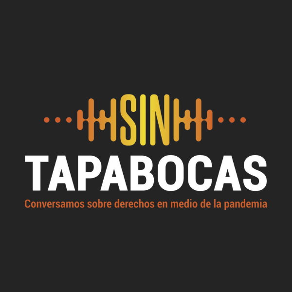 Sin Tapabocas – Primera temporada