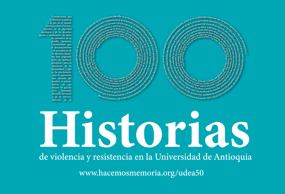100 historias de violencia y resistencia en la Universidad de Antioquia