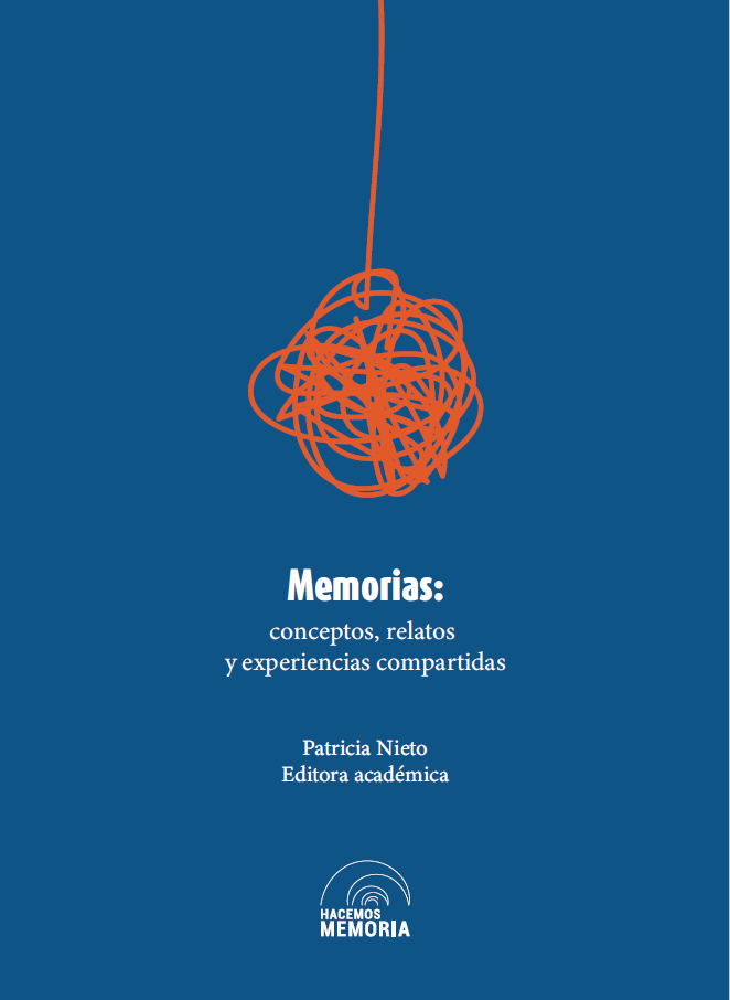 Memorias: conceptos, relatos y experiencias compartidas