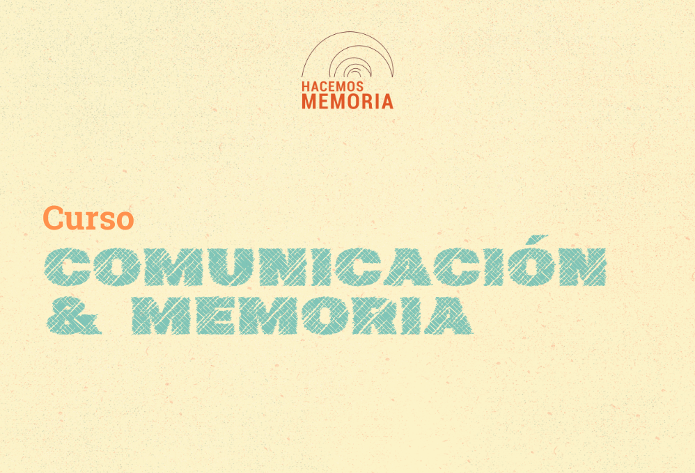 Curso Comunicación y Memoria